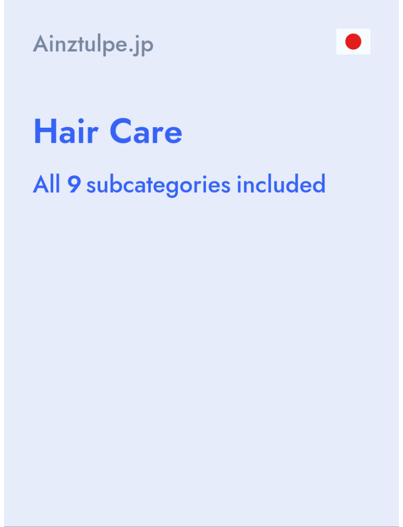 Hair Care - Ainztulpe.jp - Japan