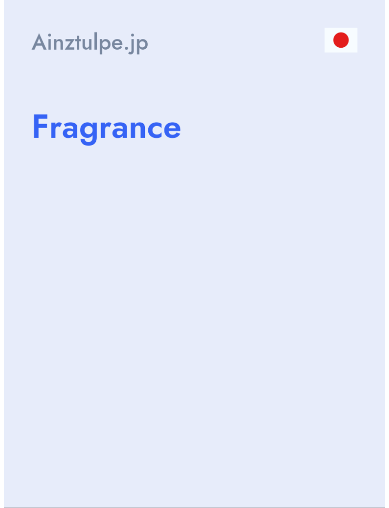 Fragrance - Ainztulpe.jp - Japan