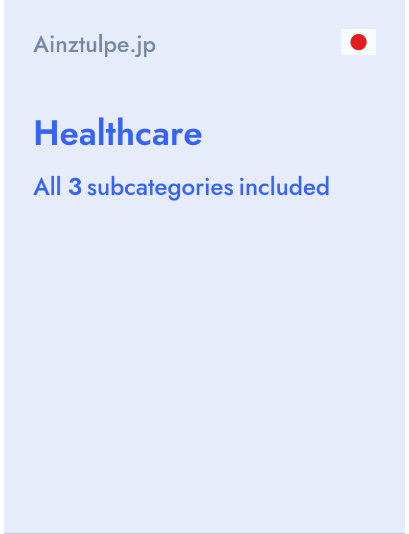 Healthcare - Ainztulpe.jp - Japan