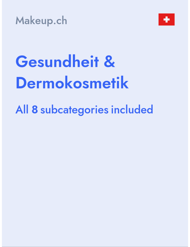Gesundheit & Dermokosmetik - Makeup.ch - Switzerland