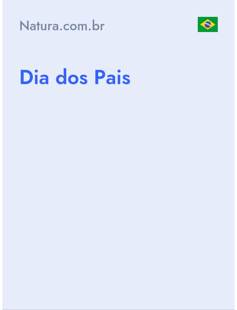 Dia dos Pais - Natura.com.br - Brazil