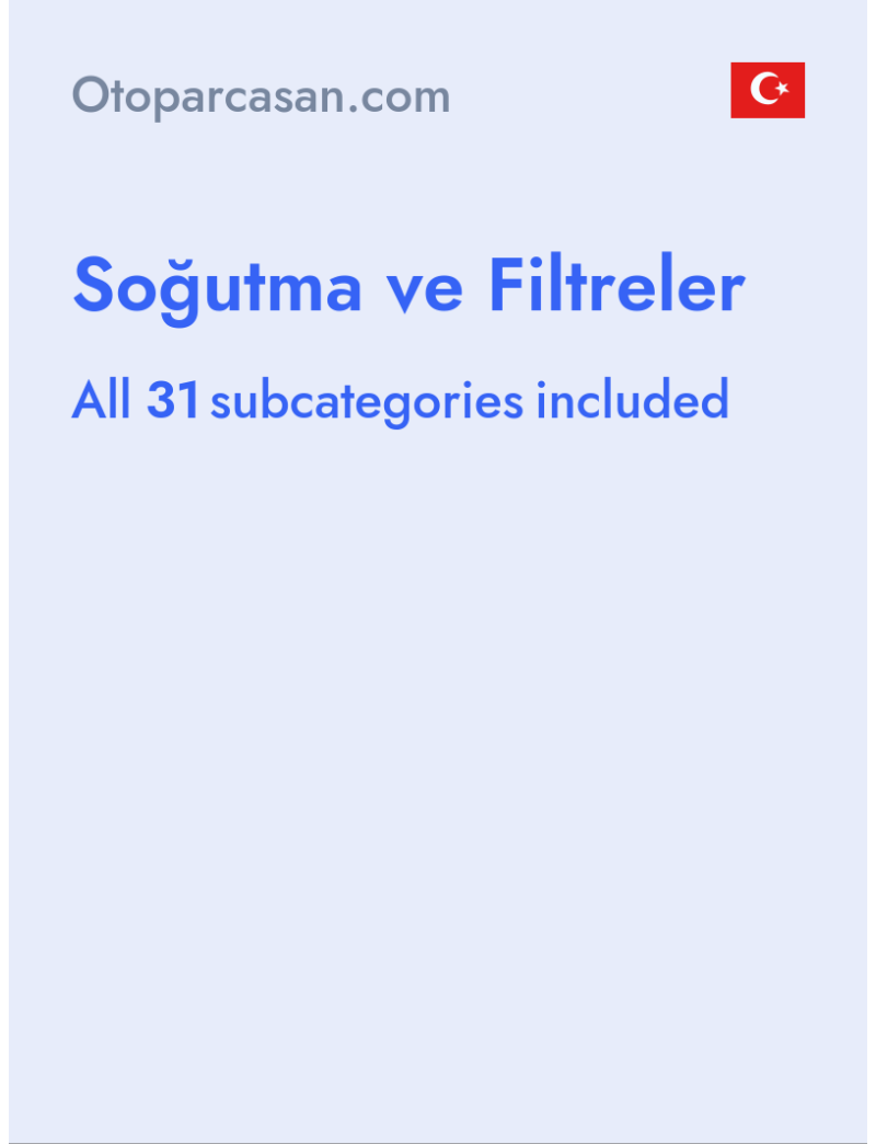 Soğutma ve Filtreler - Otoparcasan.com - Turkey
