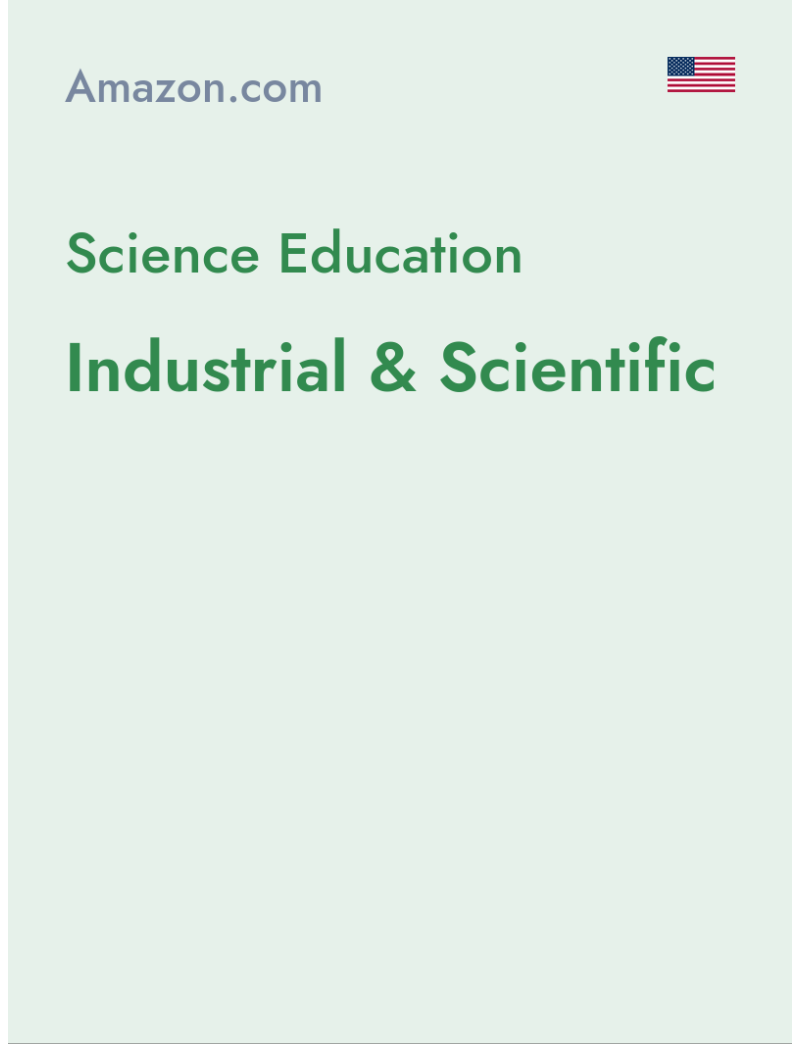 Science Education (Industrial & Scientific) - amazon.com - USA