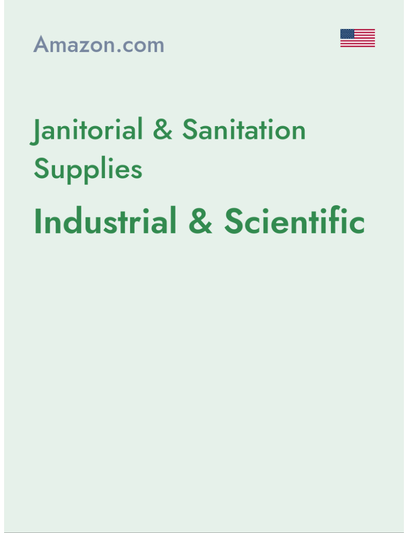 Janitorial & Sanitation Supplies (Industrial & Scientific) - amazon.com - USA