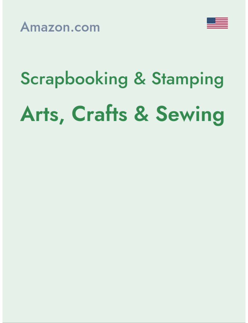 Scrapbooking & Stamping (Arts, Crafts & Sewing) - amazon.com - USA