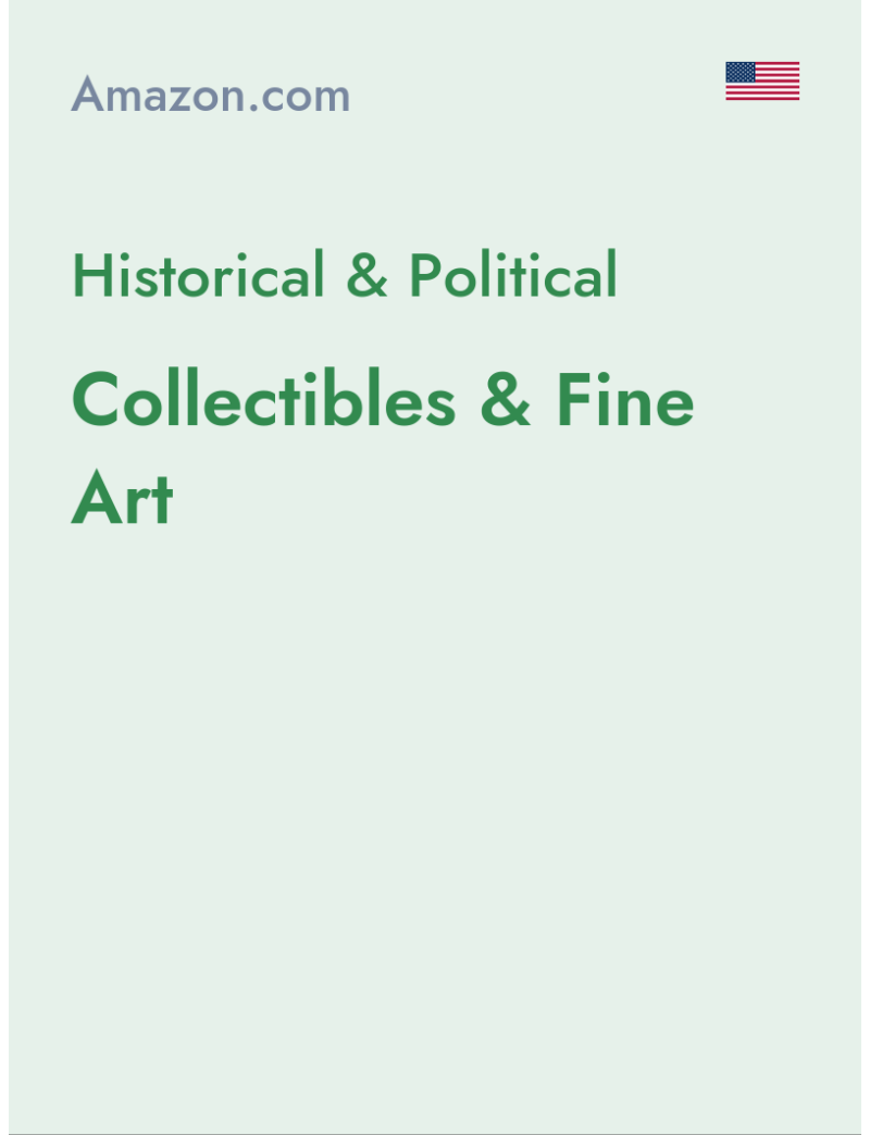 Historical & Political (Collectibles & Fine Art) - amazon.com - USA
