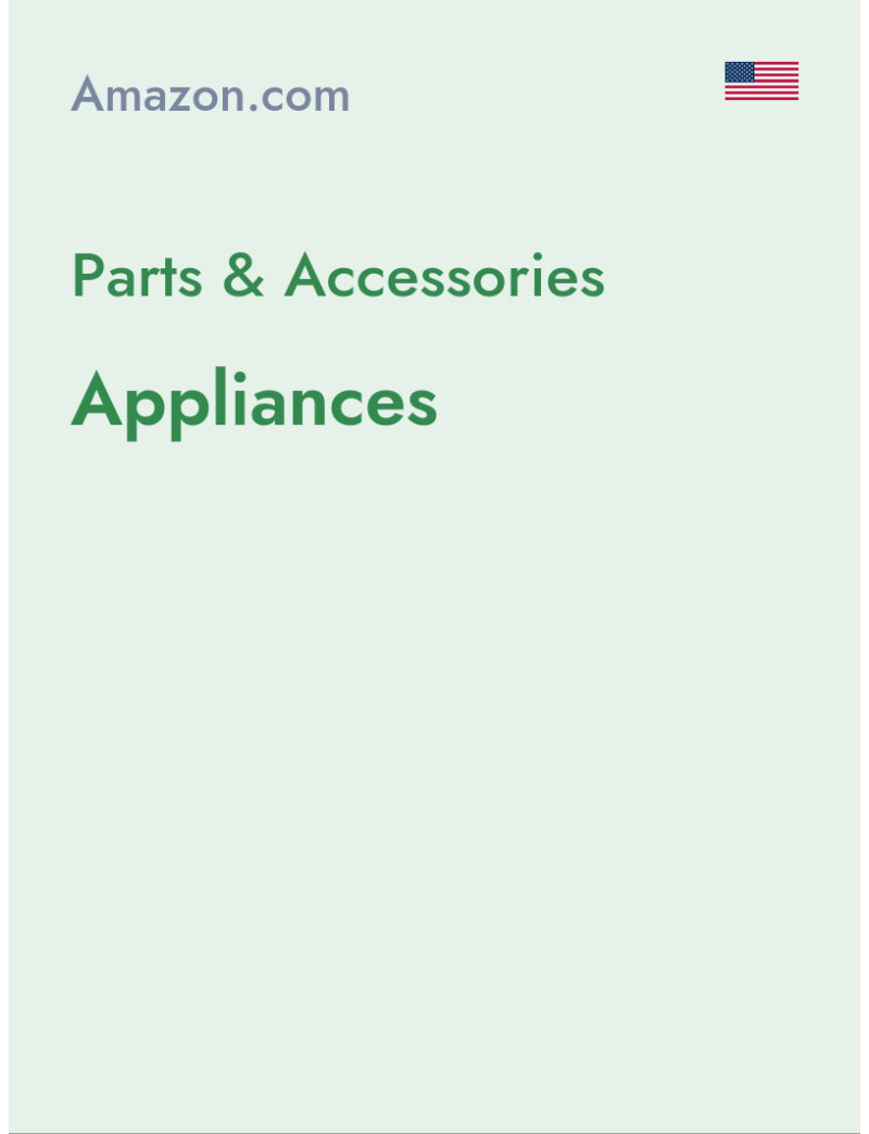 Parts & Accessories (Appliances) - amazon.com - USA