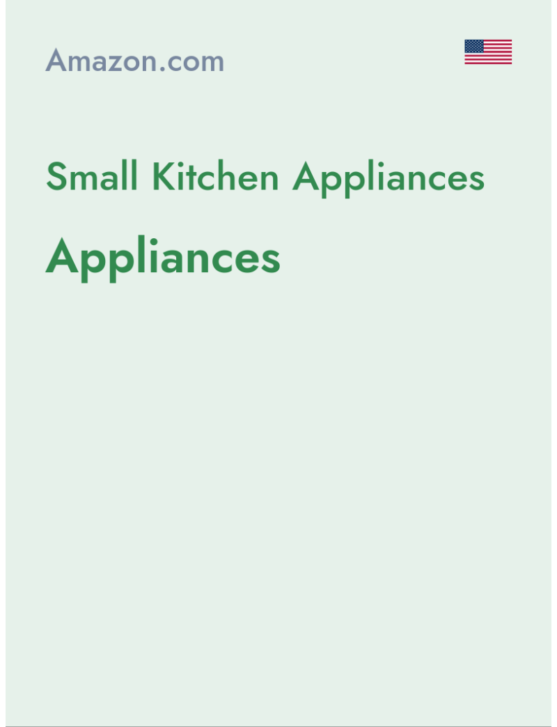 Small Kitchen Appliances (Appliances) - amazon.com - USA