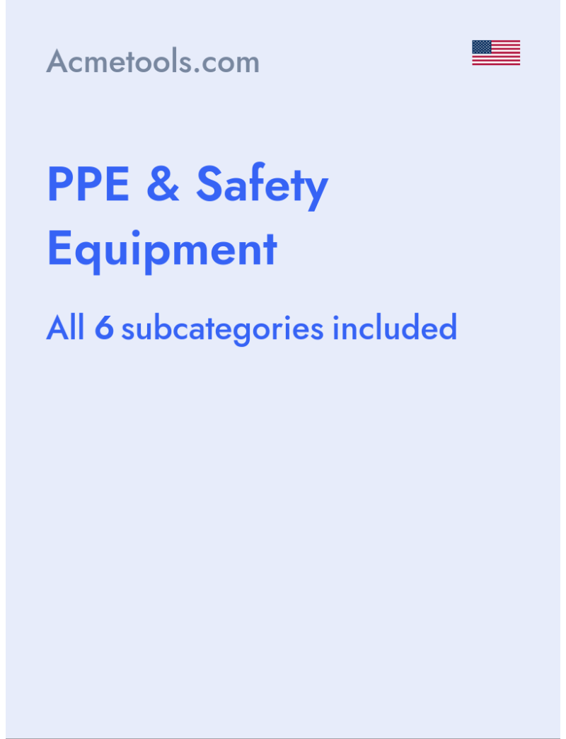 PPE & Safety Equipment - Acmetools.com - USA