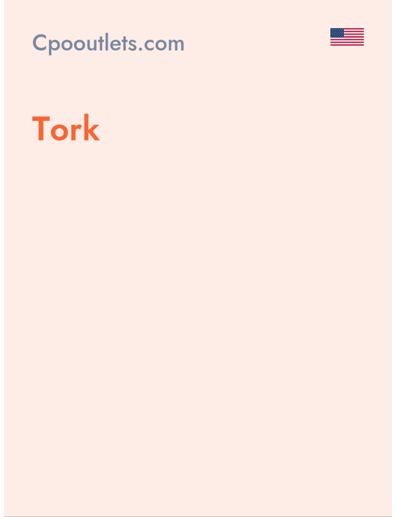 Tork - Cpooutlets.com - USA