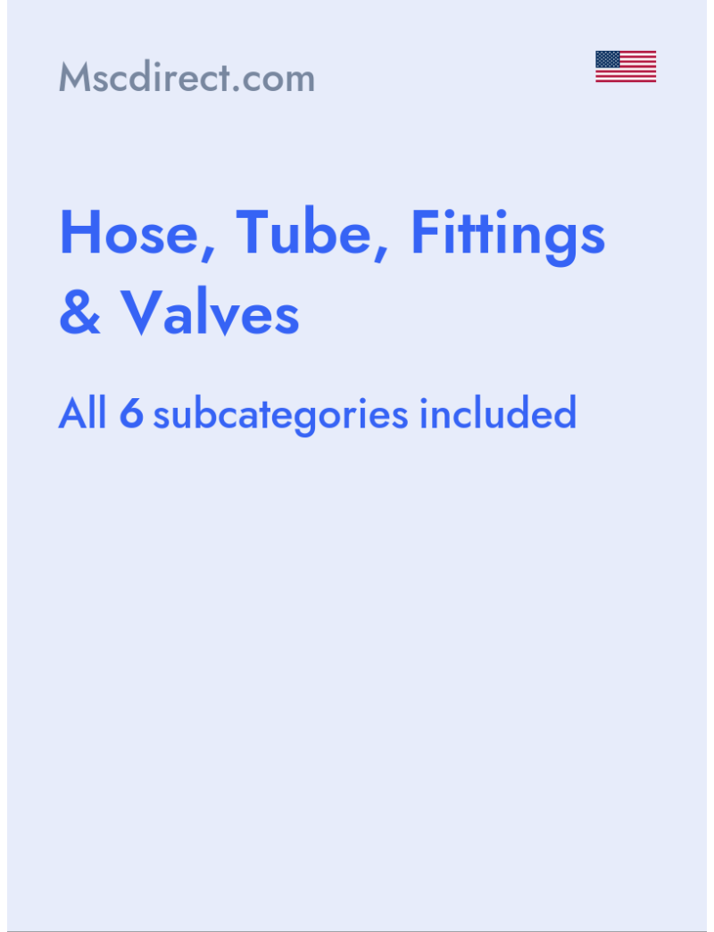 Hose, Tube, Fittings & Valves - Mscdirect.com - USA