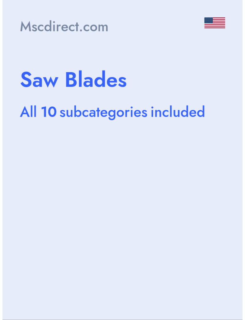 Saw Blades - Mscdirect.com - USA