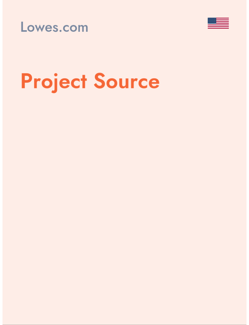 Project Source - Lowes.com - USA