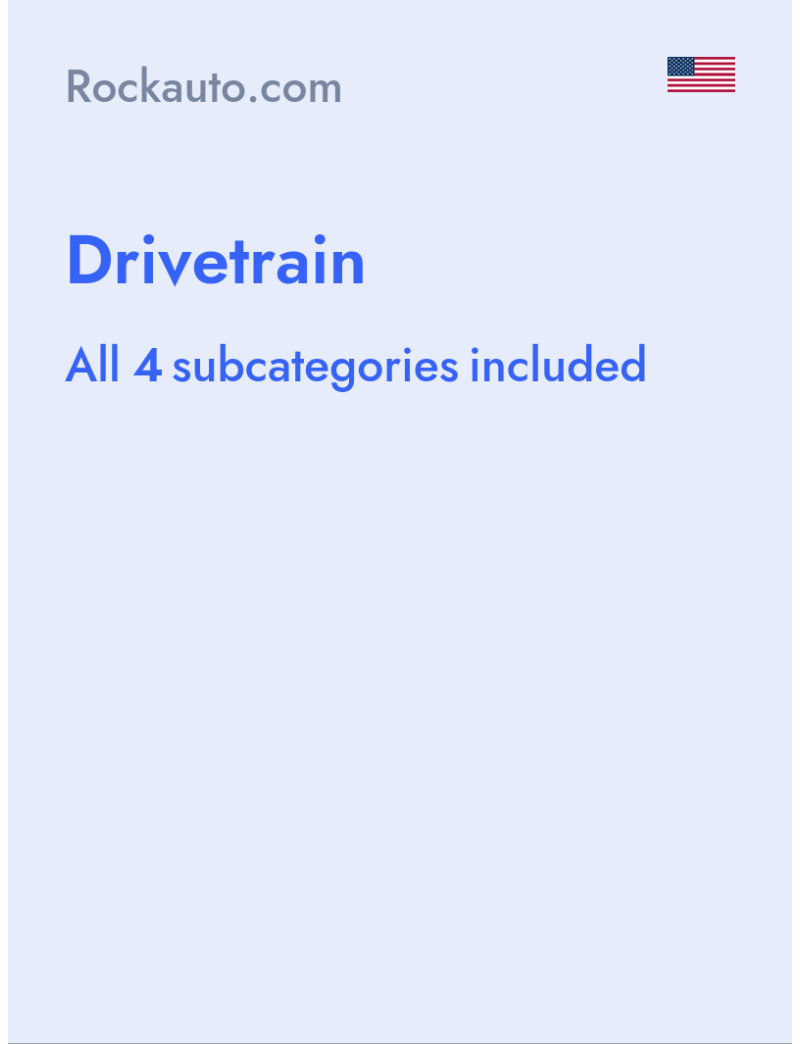 Drivetrain - Rockauto.com - USA