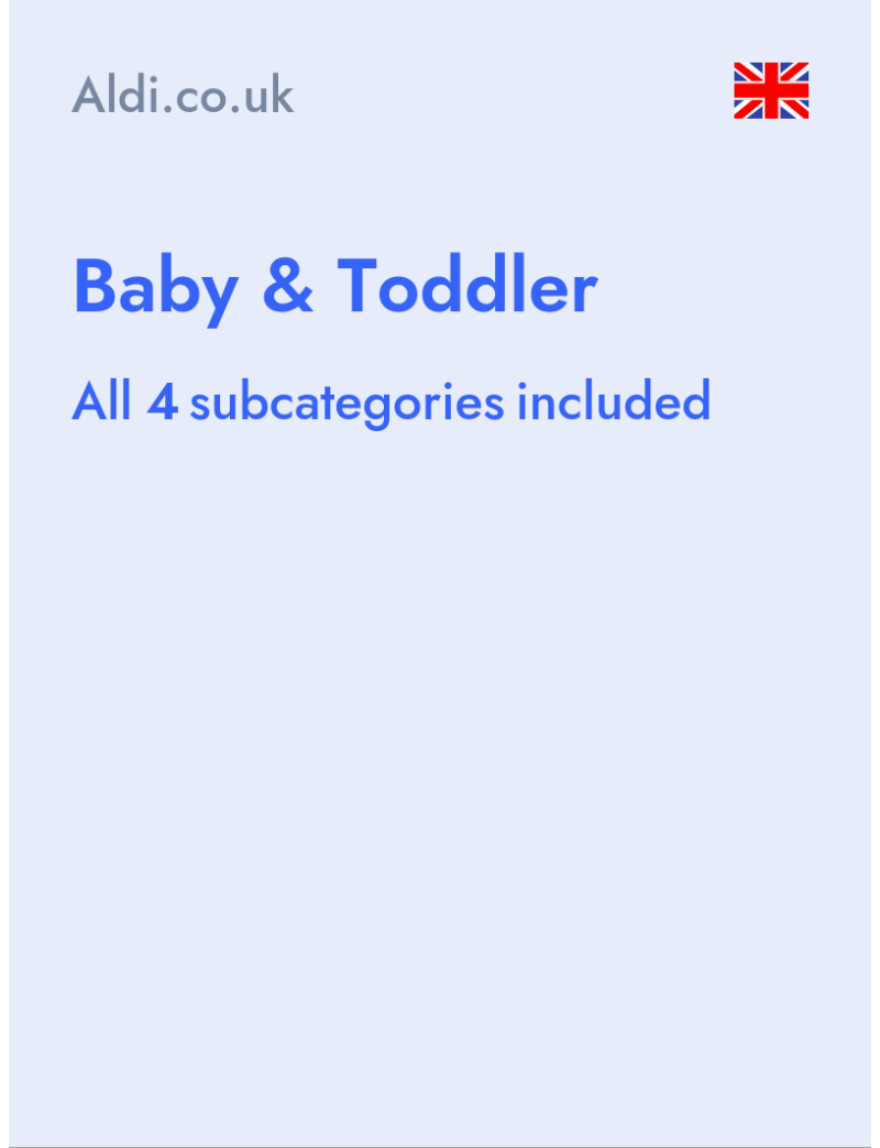 Baby & Toddler - Aldi.co.uk - United Kingdom