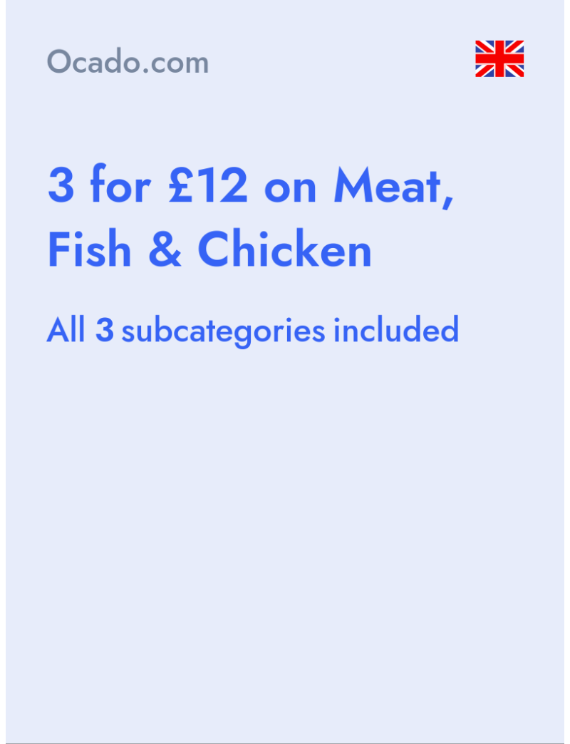 3 for £12 on Meat, Fish & Chicken - Ocado.com - United Kingdom