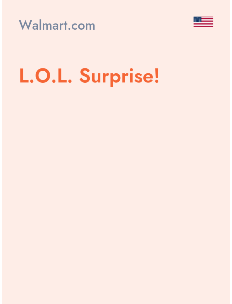 L.O.L. Surprise! - Walmart.com - USA