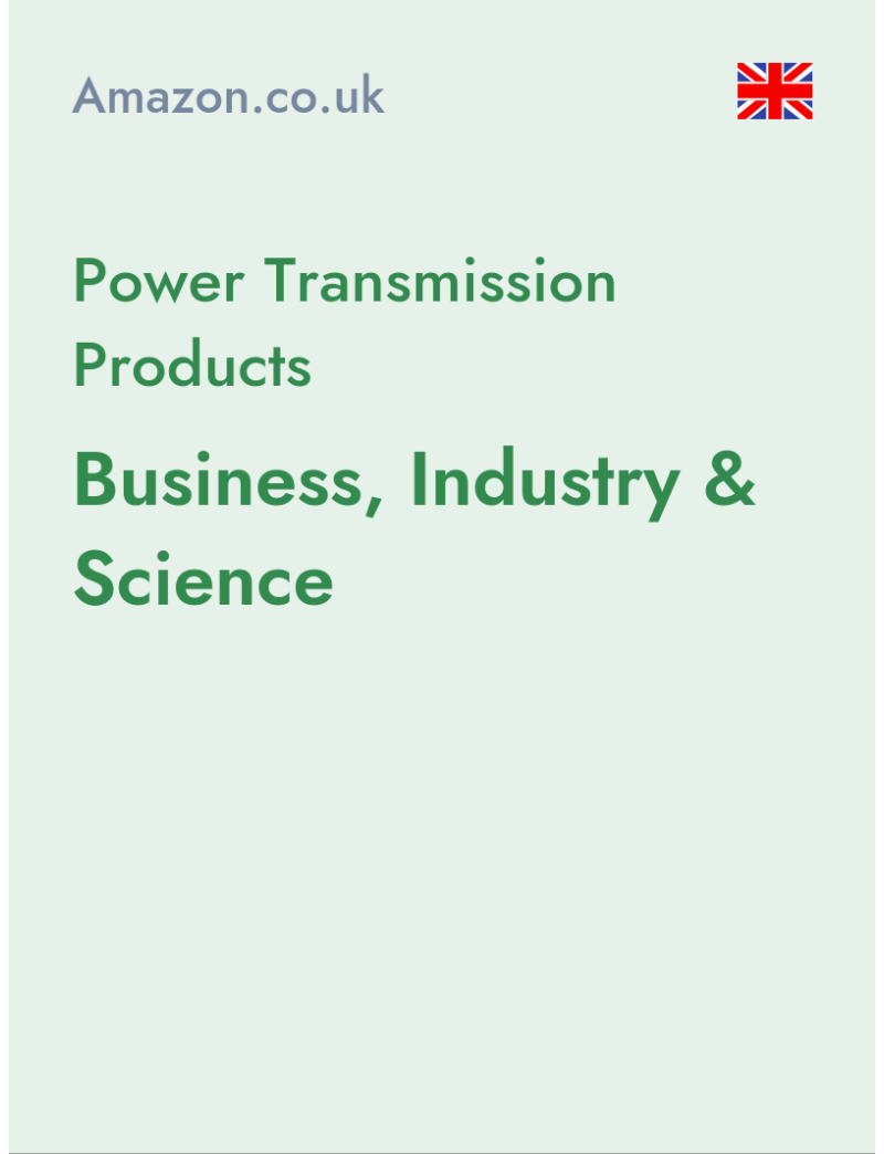 Power Transmission Products (Business, Industry & Science) - amazon.co.uk - United Kingdom