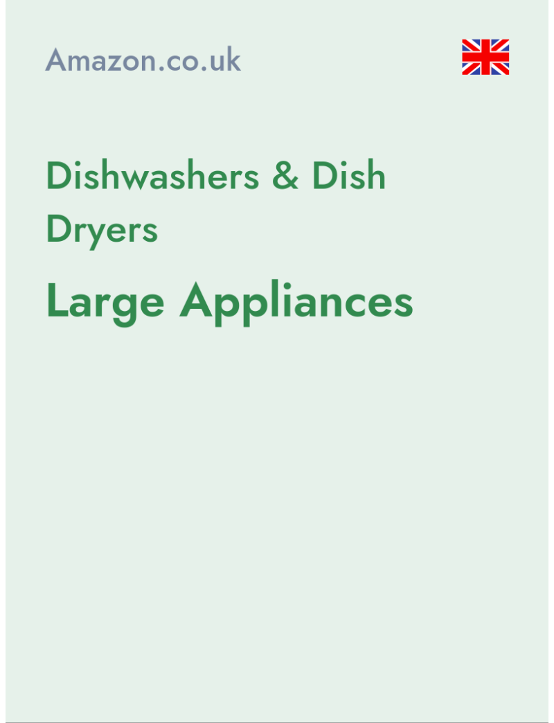 Dishwashers & Dish Dryers (Large Appliances) - amazon.co.uk - United Kingdom