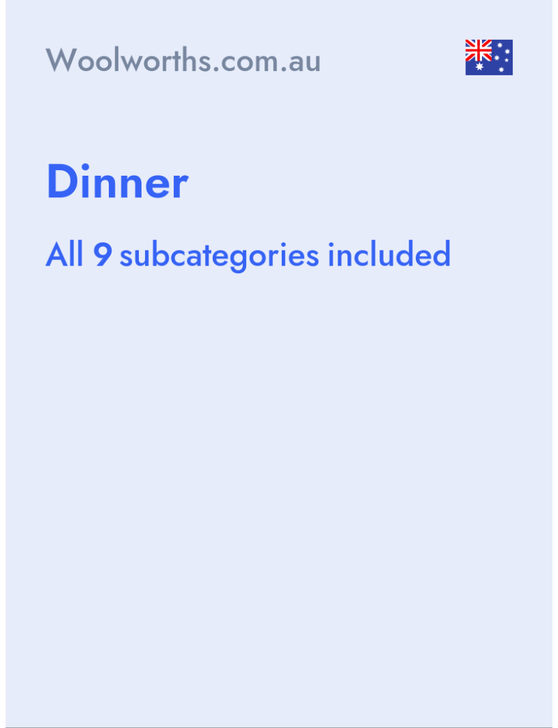 Dinner - Woolworths.com.au - Australia