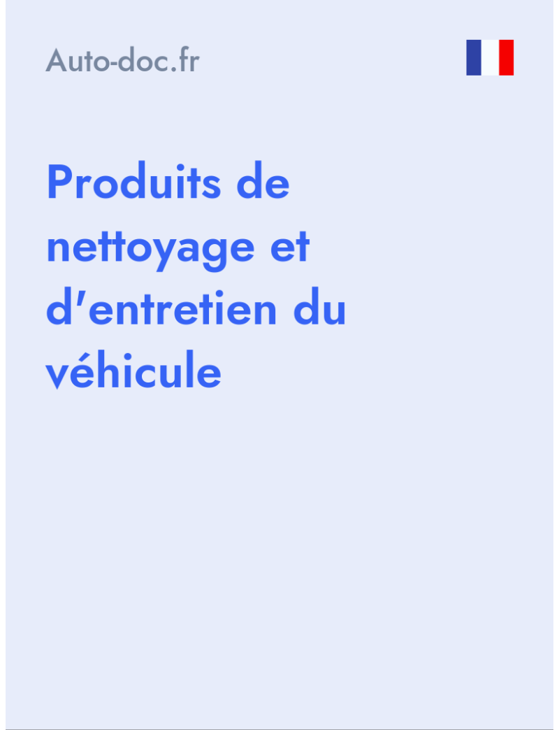 Produits de nettoyage et d'entretien du véhicule - Auto-doc.fr - France