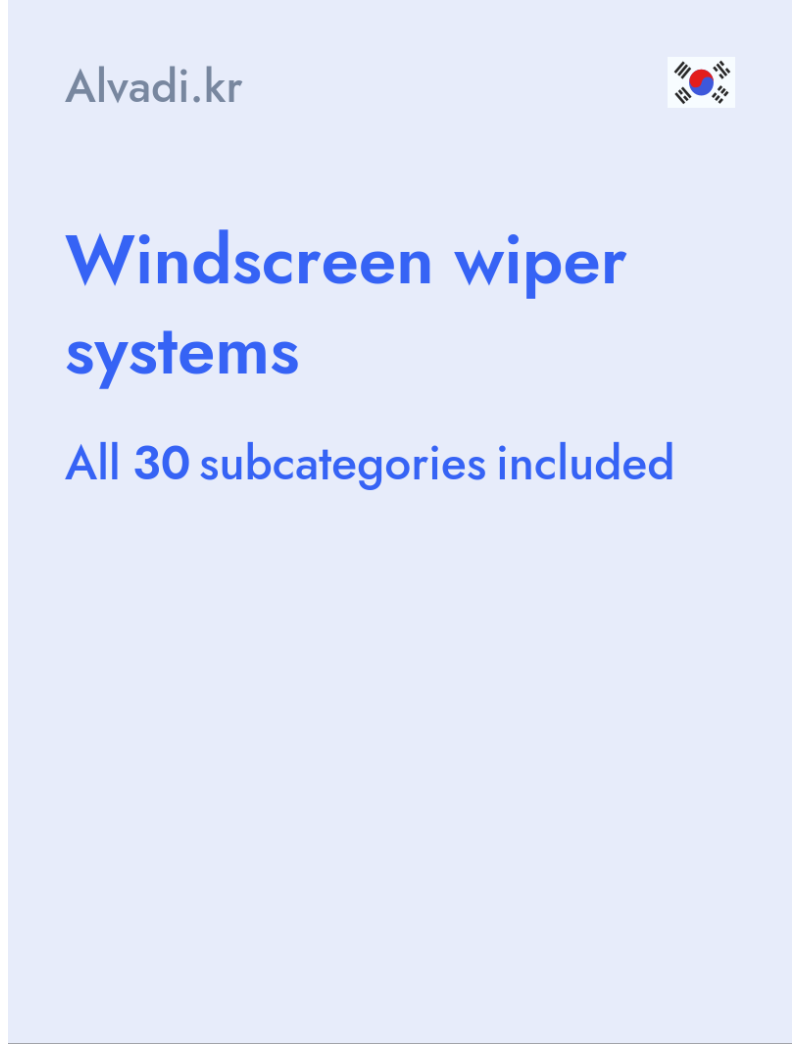 Windscreen wiper systems - Alvadi.kr - South Korea