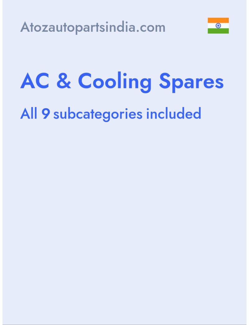 AC & Cooling Spares - Atozautopartsindia.com - India