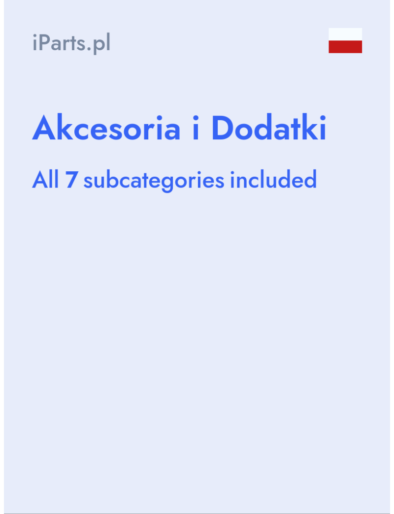 Akcesoria i Dodatki - iParts.pl - Poland