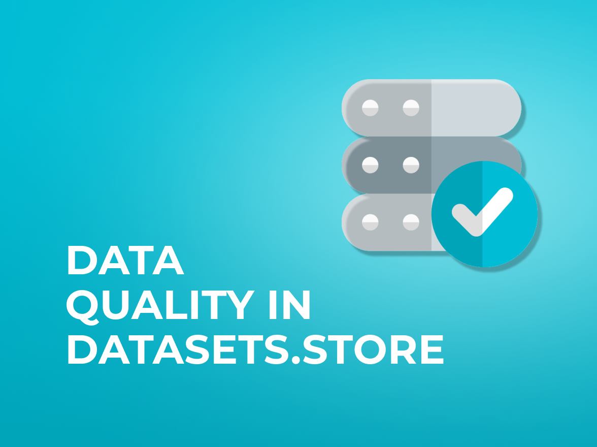 Data Quality in Datasets.store
