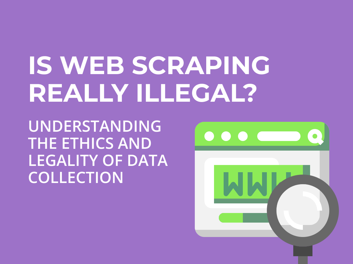 Is web scraping really legal?