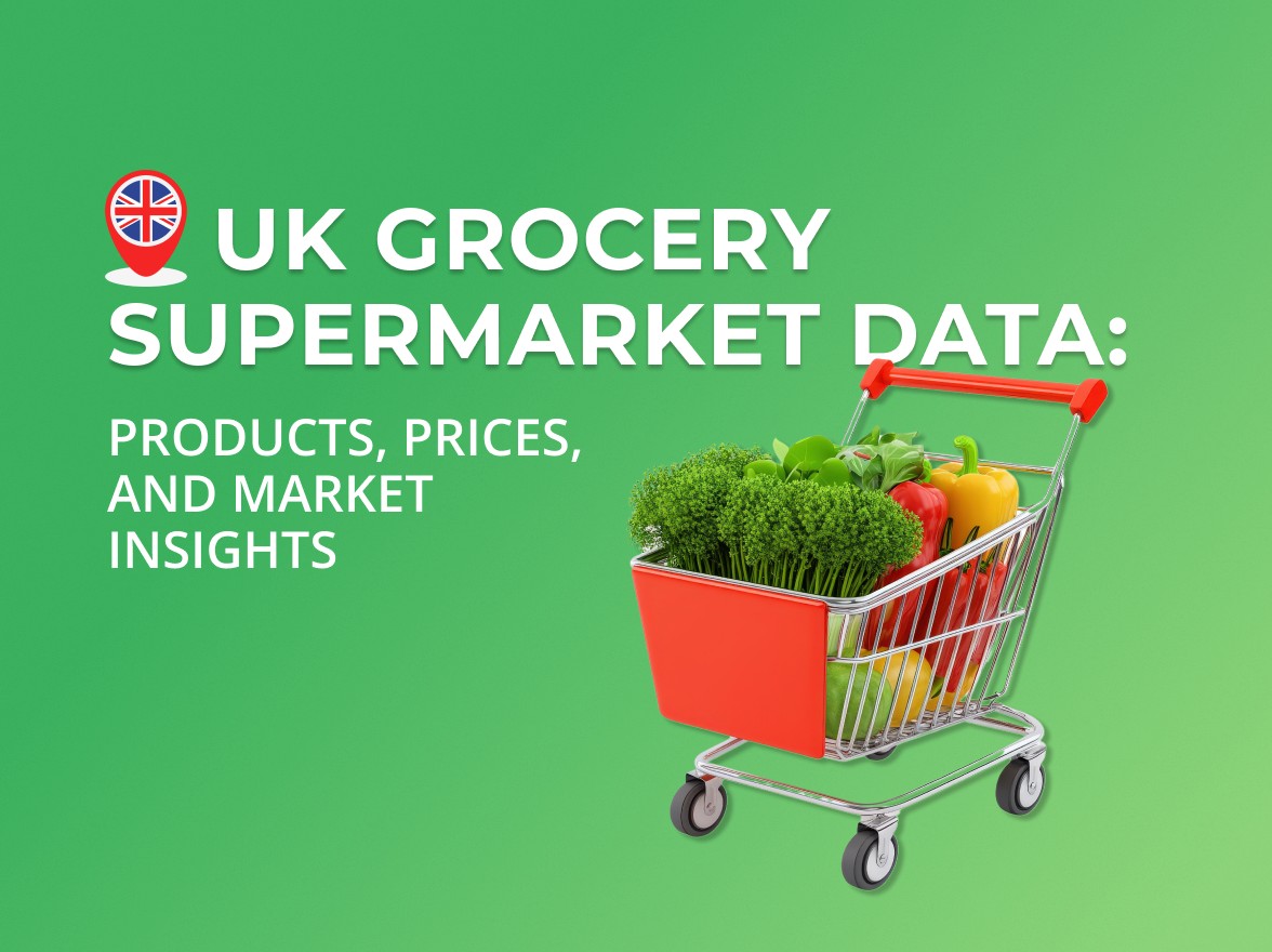 UK Grocery Supermarket Data: Products, Prices, and Market Insights